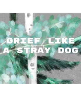 Grief like a stray dog Steam Key GLOBAL